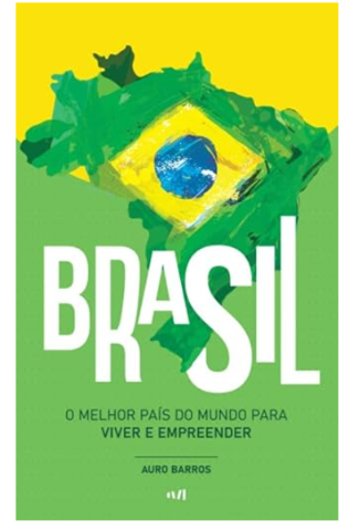 O Melhor País do Mundo Para Viver e Empreender